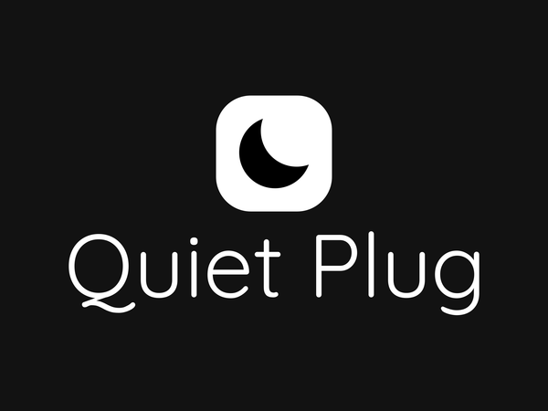 Quiet Plug